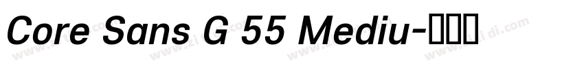 Core Sans G 55 Mediu字体转换 Core Sans G 55 Mediu字体转换
